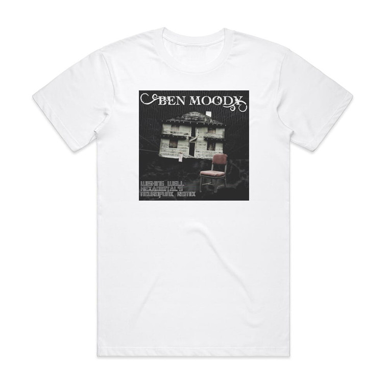 Ben Moody Wishing Well Hexadigitals Neurofunk Remix Album Cover T-Shirt White