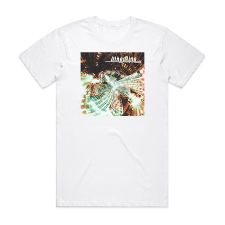 Bloodline The Way It Goes Album Cover T-Shirt White