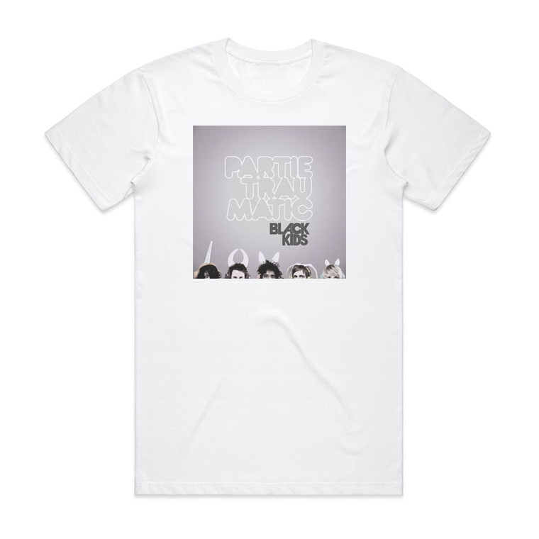 Black Kids Partie Traumatic Album Cover T-Shirt White