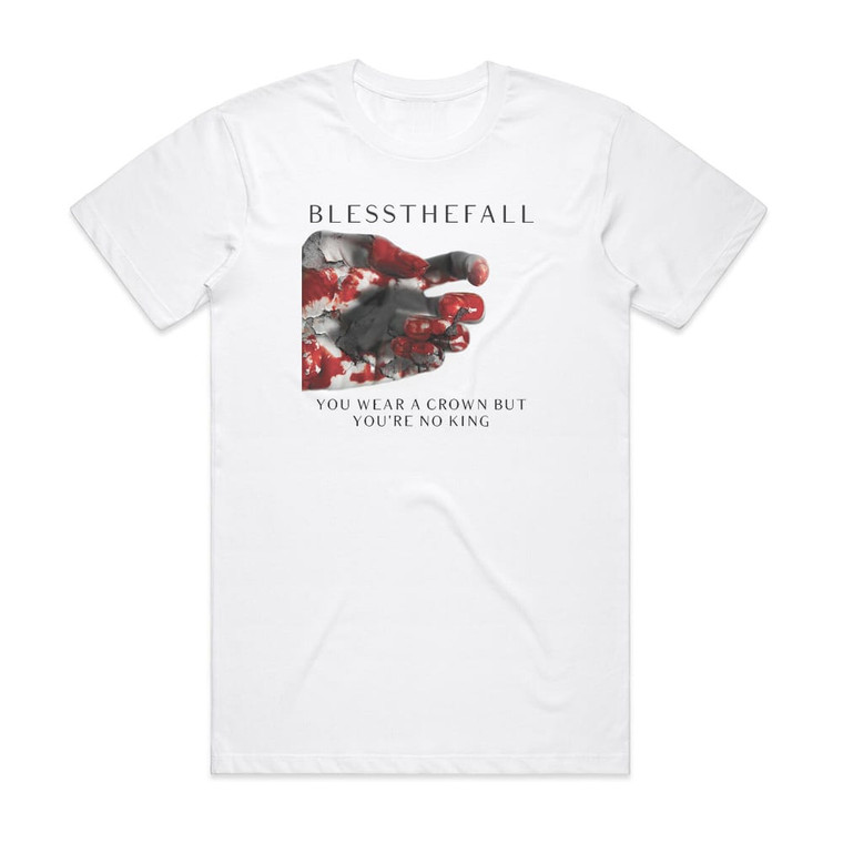 Blessthefall You Wear A Crown But Youre No King Album Cover T-Shirt White Blessthefall You Wear A Crown But Youre No King Album Cover T-Shirt White