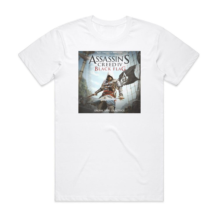 Brian Tyler Assassins Creed Iv Black Flag Original Game Soundtrack Album Cover T-Shirt White