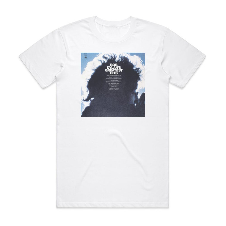 Bob Dylan Bob Dylans Greatest Hits 1 Album Cover T-Shirt White