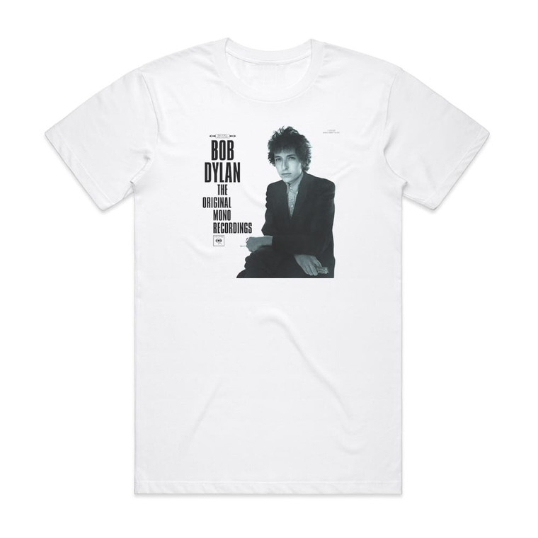 Bob Dylan The Original Mono Recordings Album Cover T-Shirt White