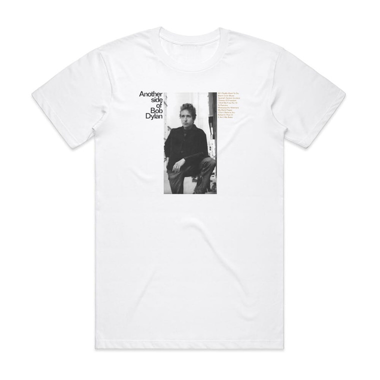 Bob Dylan Another Side Of Bob Dylan 1 Album Cover T-Shirt White