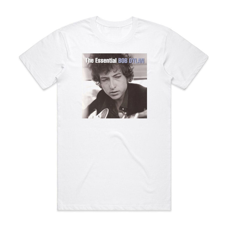 Bob Dylan The Essential Bob Dylan Album Cover T-Shirt White