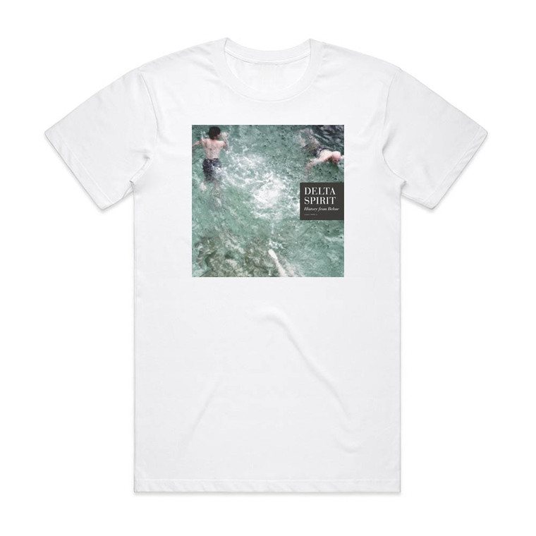 Delta Spirit History From Below Album Cover T-Shirt White