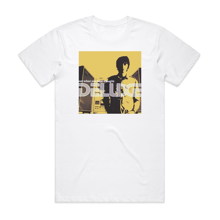 Deluxe Not What You Had Thought Album Cover T-Shirt White