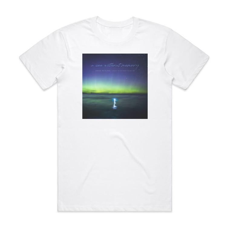David Helpling A Sea Without Memory Album Cover T-Shirt White
