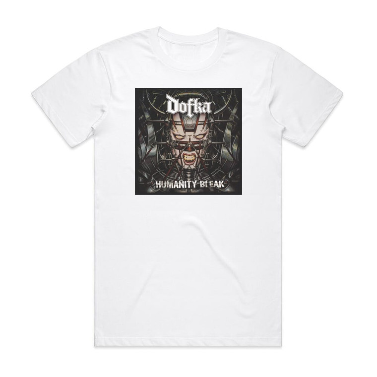 Dofka Humanity Bleak Album Cover T-Shirt White