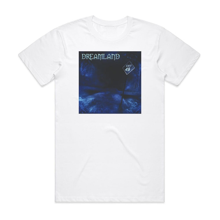Dreamland Exit 49 Album Cover T-Shirt White