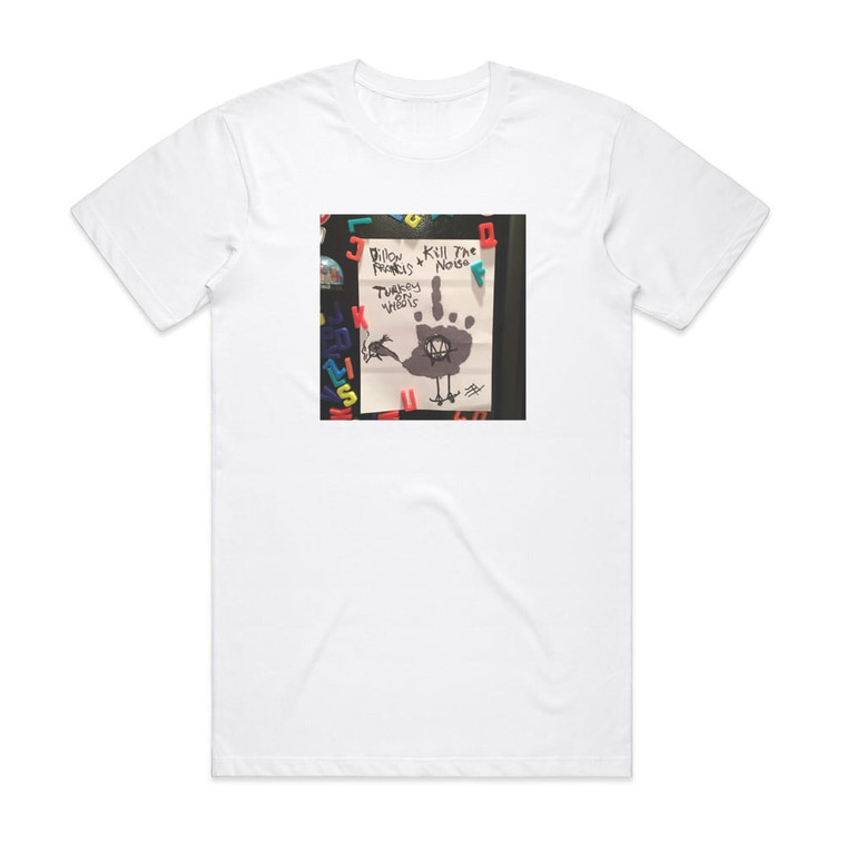 Dillon Francis Turkey On Wheels Album Cover T-Shirt White