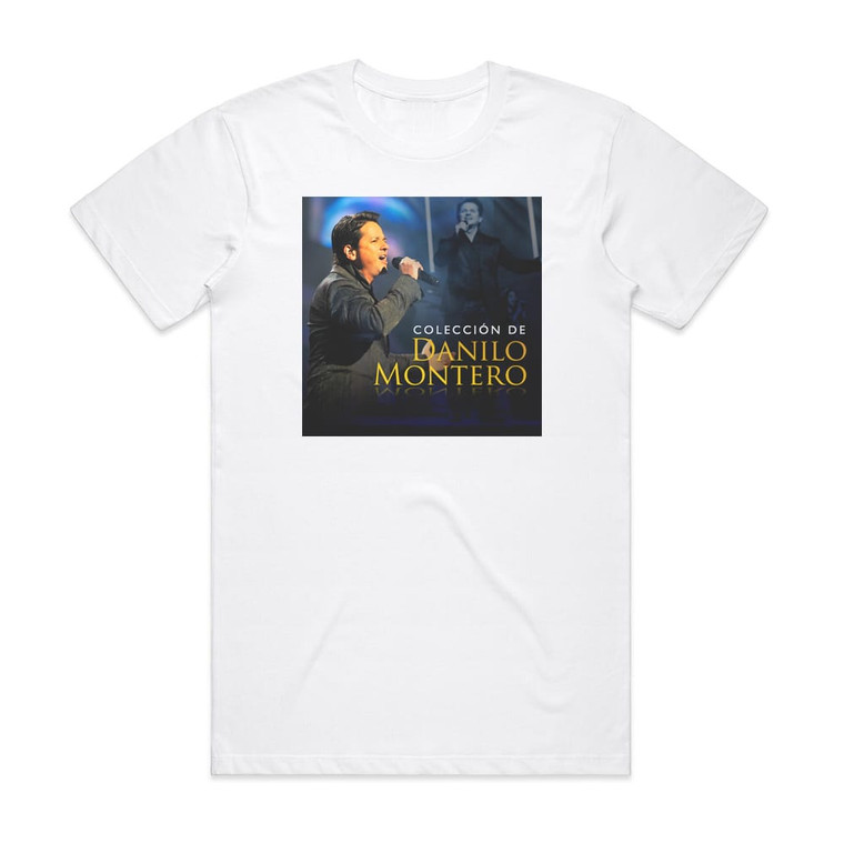 Danilo Montero Colccin De Danilo Montero Ed Especial En Vvo Album Cover T-Shirt White