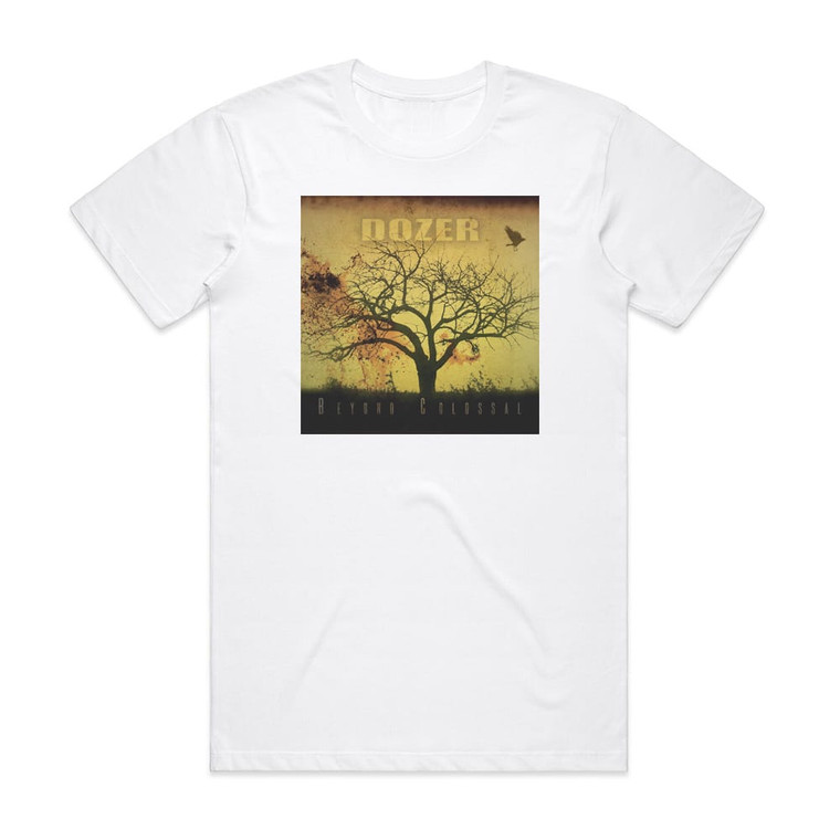 Dozer Beyond Colossal Album Cover T-Shirt White