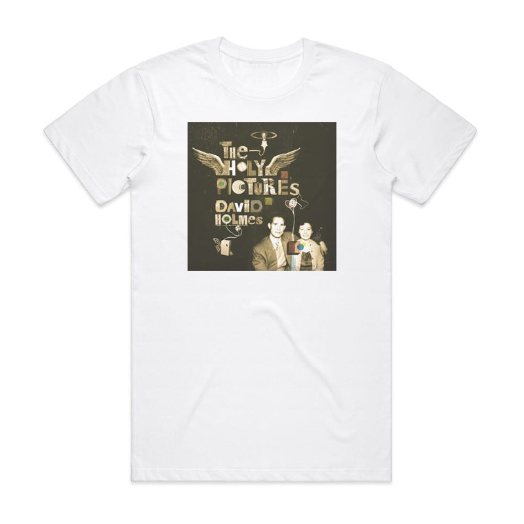David Holmes The Holy Pictures Album Cover T-Shirt White