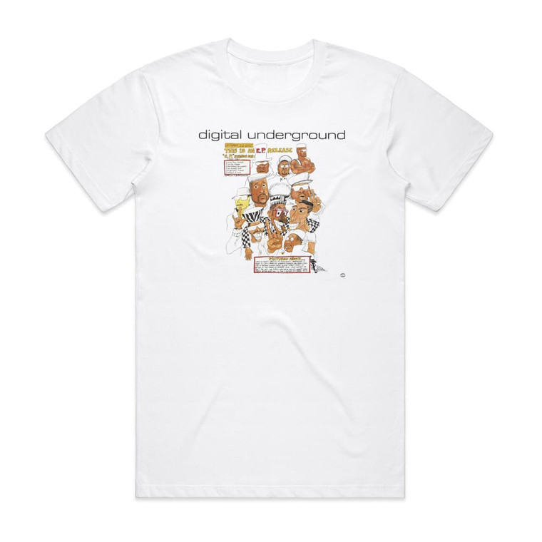 Digital Underground This Is An Ep Release Album Cover T-Shirt White