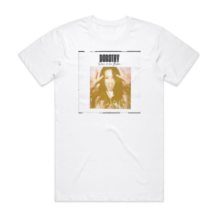 DOROTHY Down To The Bottom 1 Album Cover T-Shirt White