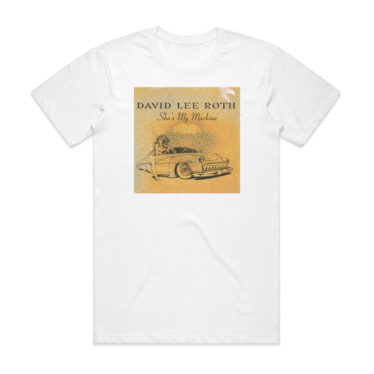 David Lee Roth Shes My Machine Album Cover T-Shirt White
