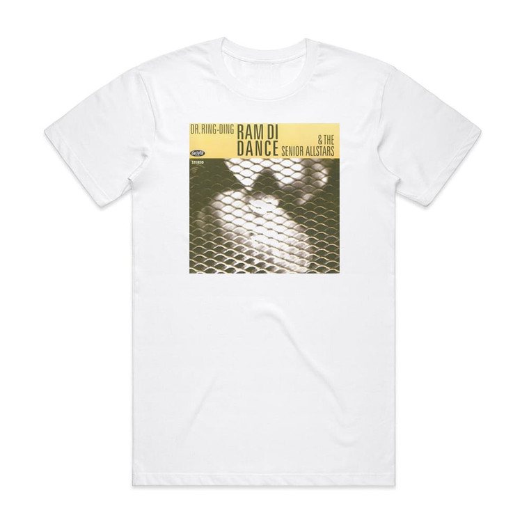 Dr Ring-Ding and The Senior Allstars Ram Di Dance Album Cover T-Shirt White