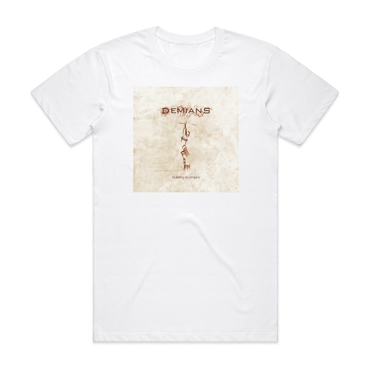 Demians Building An Empire Album Cover T-Shirt White Demians Building An Empire Album Cover T-Shirt White
