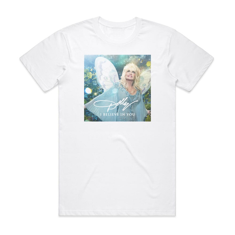 Dolly Parton I Believe In You Album Cover T-Shirt White