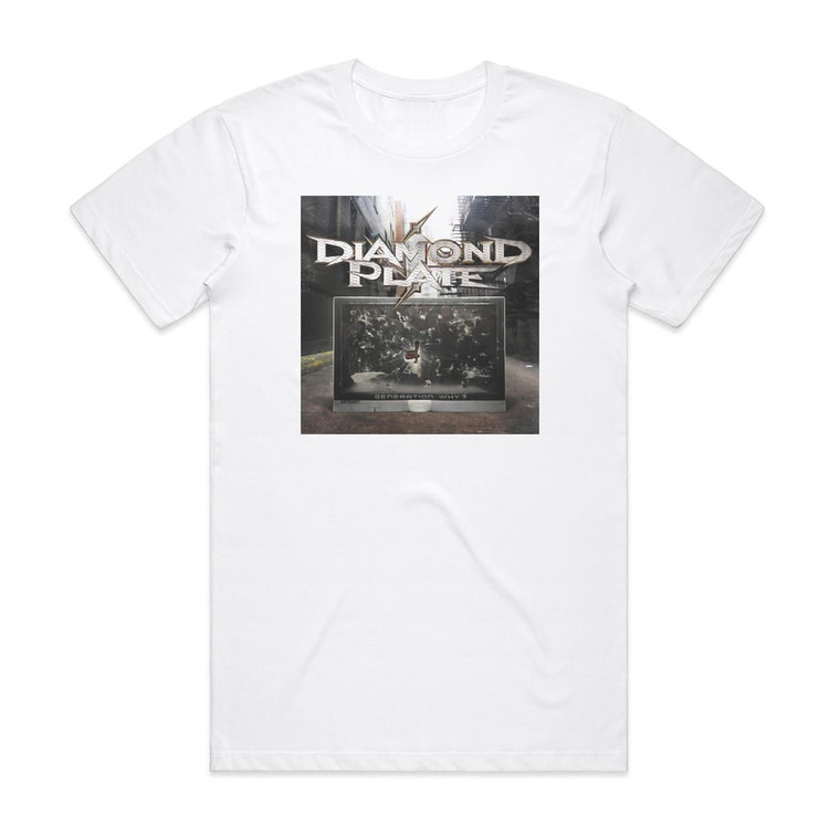 Diamond Plate Generation Why Album Cover T-Shirt White