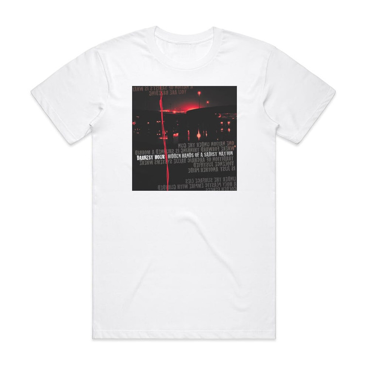 Darkest Hour Hidden Hands Of A Sadist Nation Album Cover T-Shirt White