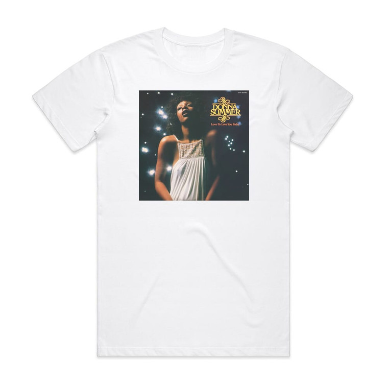 Donna Summer Love To Love You Baby Album Cover T-Shirt White