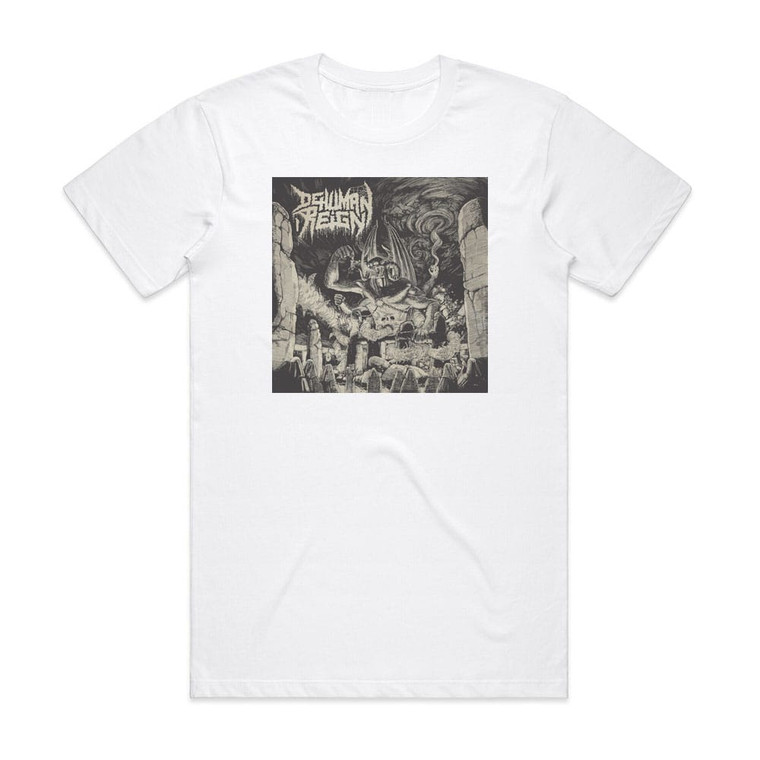 Dehuman Reign Ascending From Below Album Cover T-Shirt White