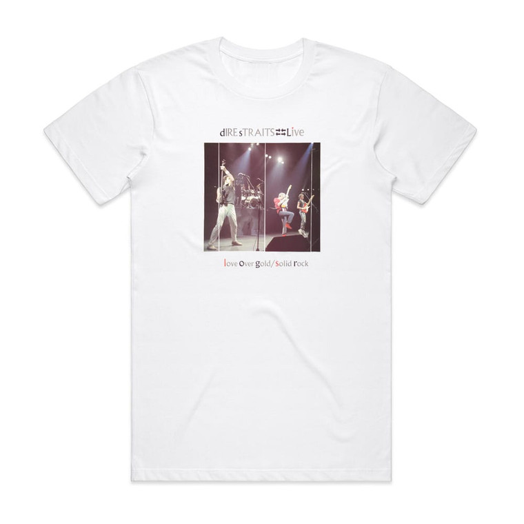 Dire Straits Love Over Gold Solid Rock Album Cover T-Shirt White