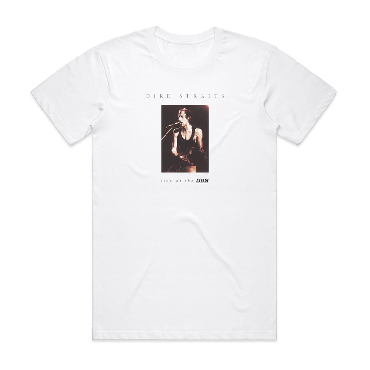 Dire Straits Live At The Bbc Album Cover T-Shirt White