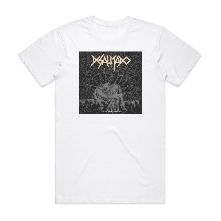 Desalmado Save Us From Ourselves Album Cover T-Shirt White