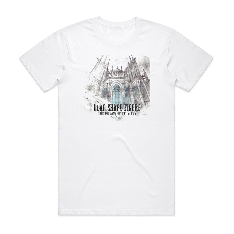 Dead Shape Figure The Disease Of St Vitus Album Cover T-Shirt White