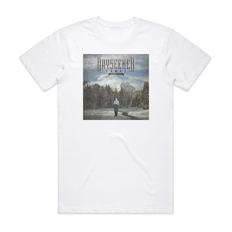 Dayseeker What It Means To Be Defeated Deluxe Edition Album Cover T-Shirt White