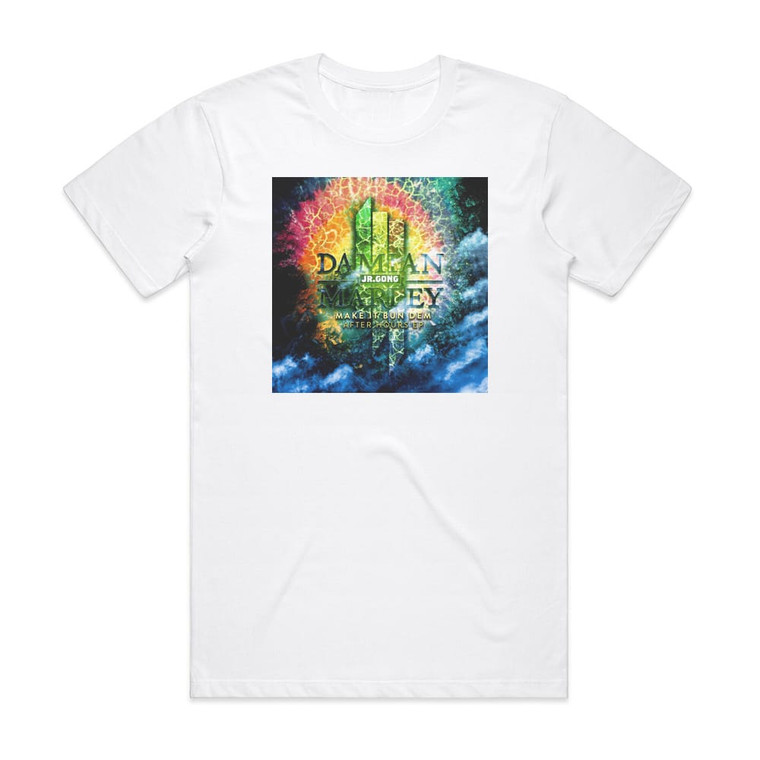 Damian Marley Make It Bun Dem After Hours Ep Album Cover T-Shirt White