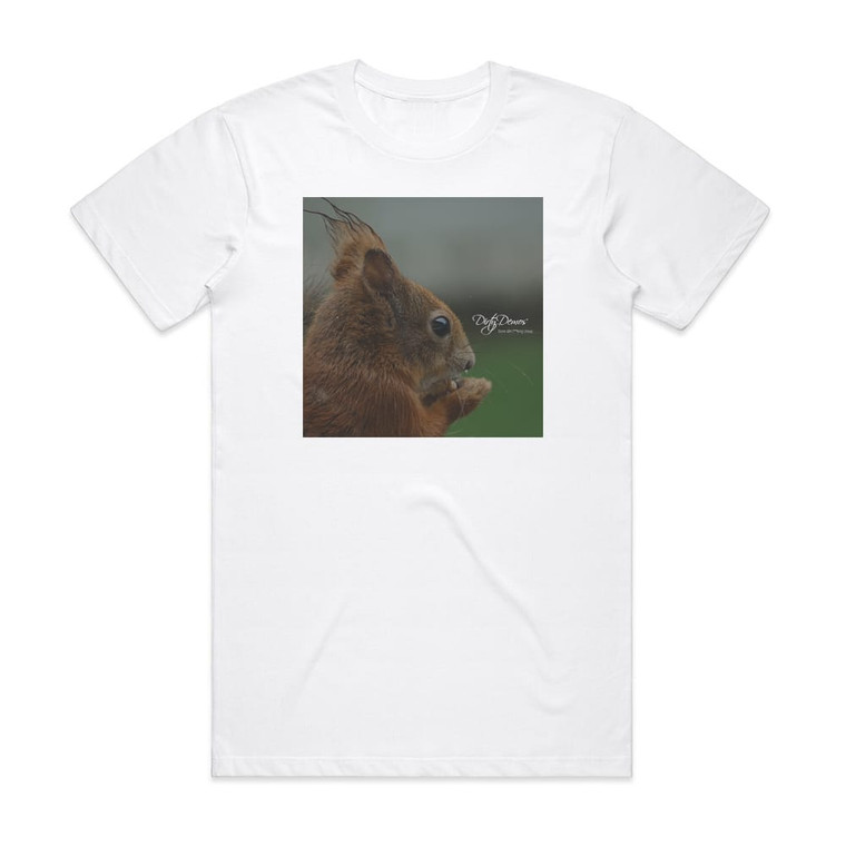 Dev Crawford Dirty Demosdone Dirt Fking Cheap Album Cover T-Shirt White Dev Crawford Dirty Demosdone Dirt Fking Cheap Album Cover T-Shirt White