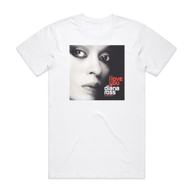 Diana Ross I Love You Album Cover T-Shirt White