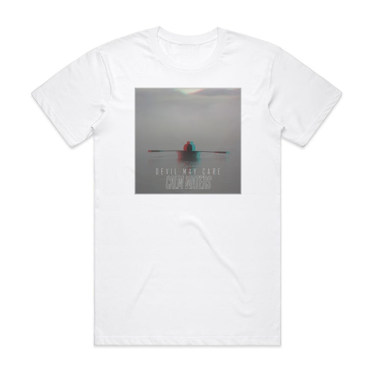 Devil May Care Calm Waters Album Cover T-Shirt White