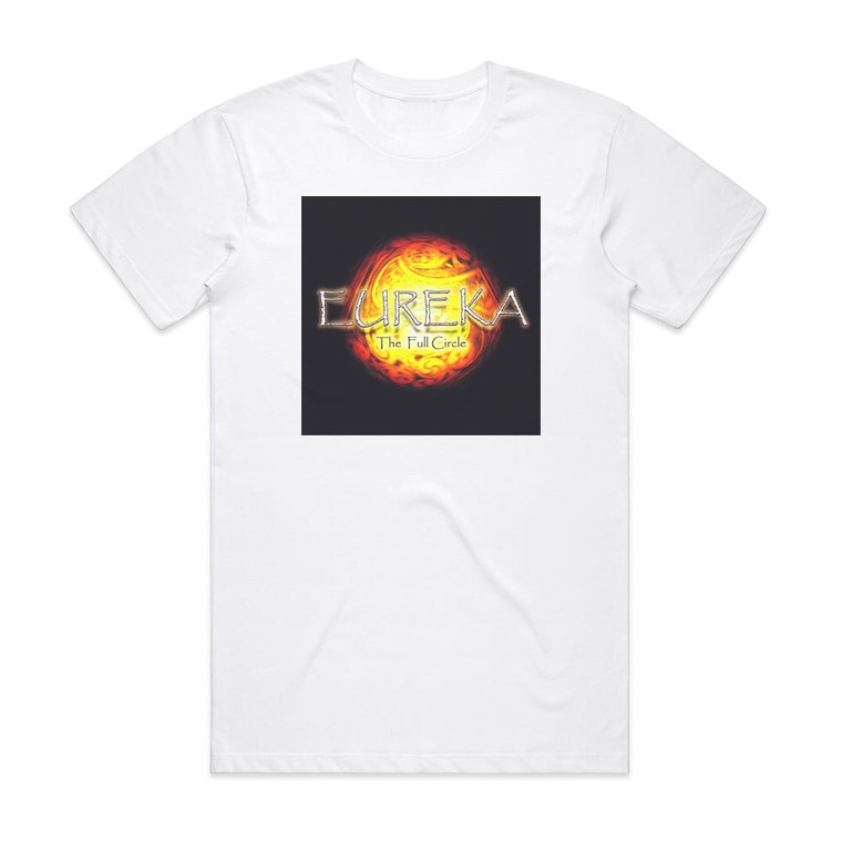Eureka The Full Circle Album Cover T-Shirt White