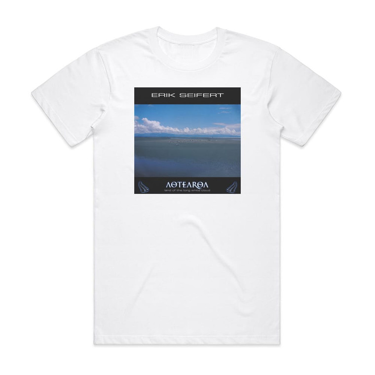 Erik Seifert Aotearoa Land Of The Long White Cloud Album Cover T-Shirt White