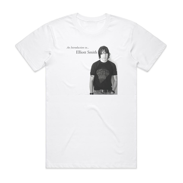 Elliott Smith An Introduction To Elliott Smith Album Cover T-Shirt White