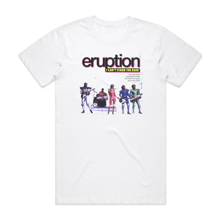 Eruption I Cant Stand The Rain Album Cover T-Shirt White