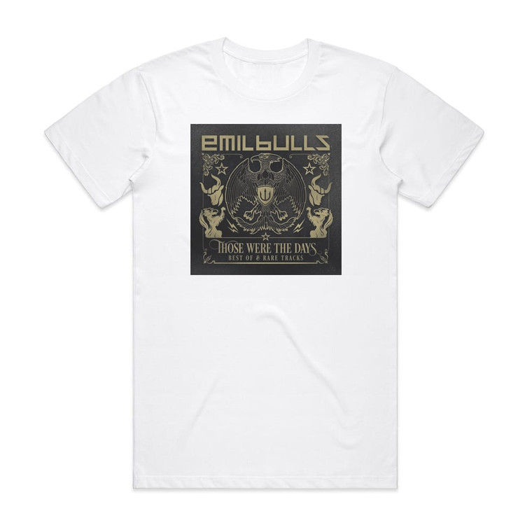 Emil Bulls Those Were The Days Best Of Rare Tracks Album Cover T-Shirt White