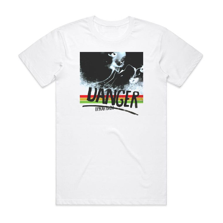 Erykah Badu Danger Album Cover T-Shirt White