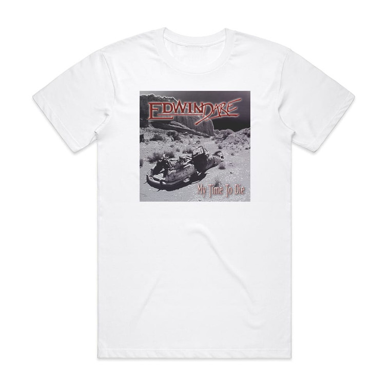 Edwin Dare My Time To Die Album Cover T-Shirt White