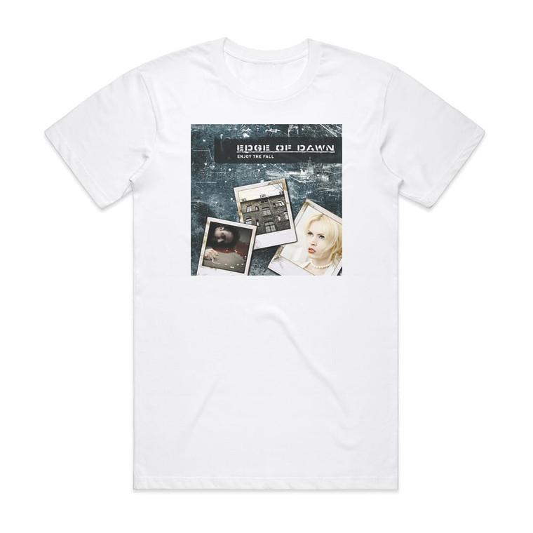 Edge of Dawn Enjoy The Fall Album Cover T-Shirt White