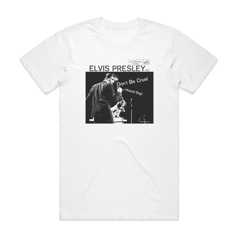 Elvis Presley Dont Be Cruel Hound Dog Album Cover T-Shirt White