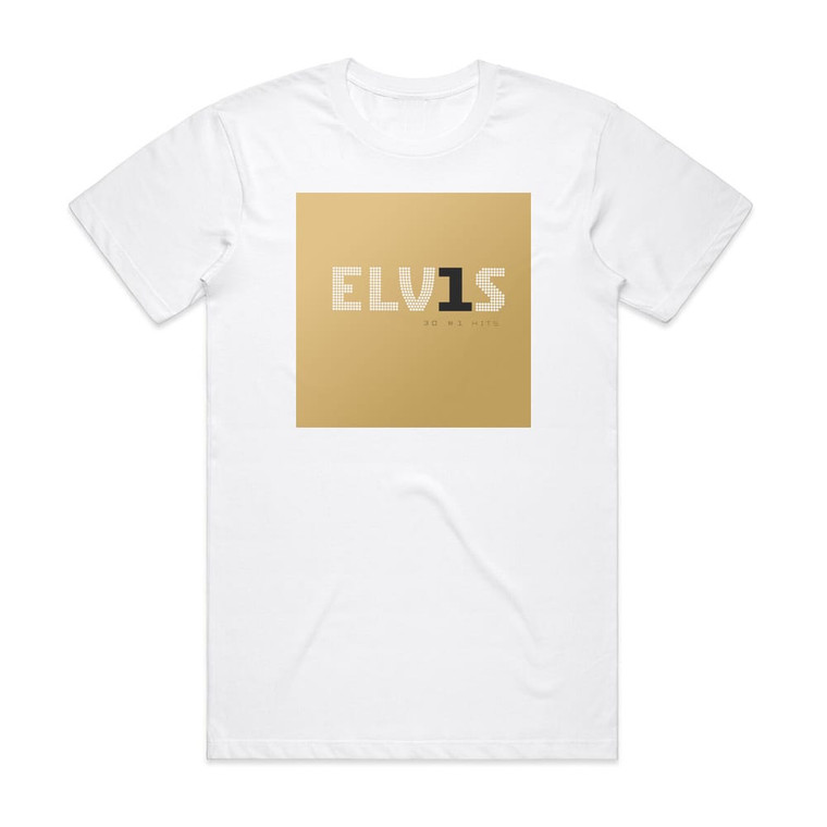 Elvis Presley Elv1S 30 1 Hits 1 Album Cover T-Shirt White