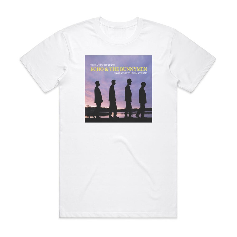 Echo and The Bunnymen The Very Best Of More Songs To Learn And Sing Album Cover T-Shirt White