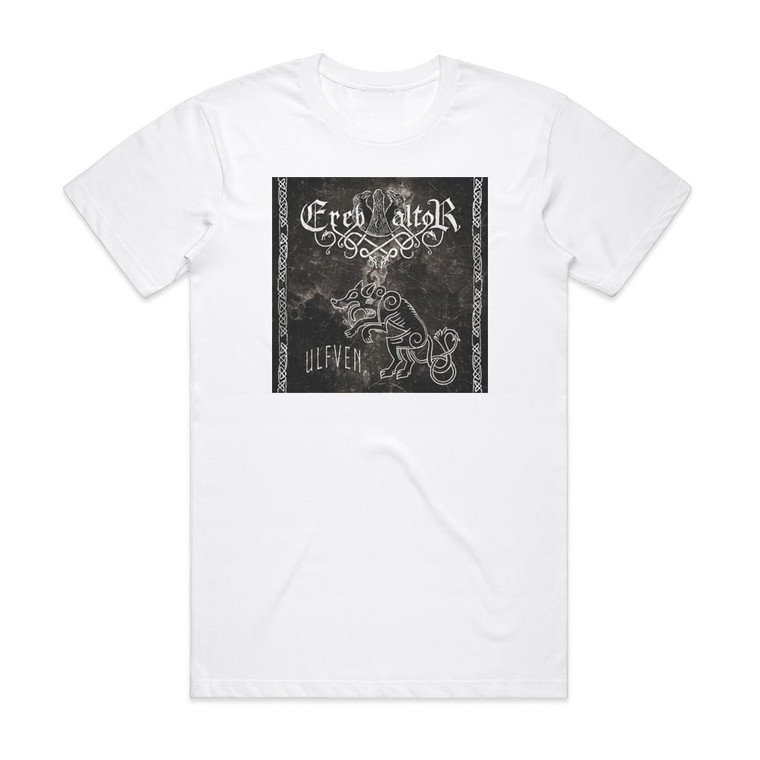 Ereb Altor Ulfven Album Cover T-Shirt White Ereb Altor Ulfven Album Cover T-Shirt White
