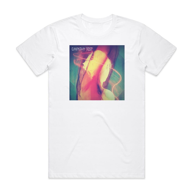 Empathy Test Everything Will Work Out 1 Album Cover T-Shirt White
